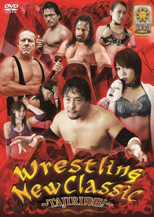 Wrestling New Classic ～TAJIRI降臨！～