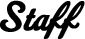 Staff