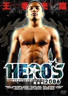 HERO&#039;S2006 ～ミドル級世界最強王者決定トーナメント開幕戦～