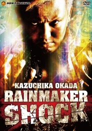 オカダ・カズチカ　RAIN MAKER SHOCK