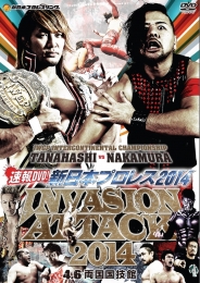 速報DVD!2014　INVASION ATTACK 4.6両国国技館