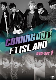 Coming Out！FTISLAND　DVD-SET1